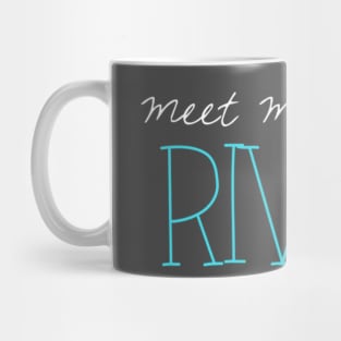 Meet Me at the River Mug